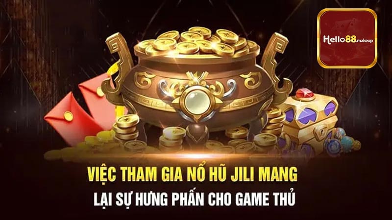 Giải thích các tính năng của nổ hũ Jili