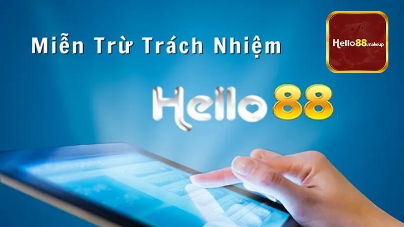 Trường hợp mà người chơi được miễn trừ trách nhiệm tại Hello88